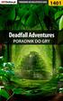 Nieoficjalny polski poradnik GRY-OnLine do gry. Deadfall Adventures. autor: Marcin Xanas Baran