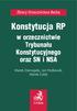 Zbiory Orzecznictwa Becka. Konstytucja RP. w orzecznictwie Trybunału Konstytucyjnego oraz SN i NSA. Marek Domagała, Jan Podkowik, Marek Zubik