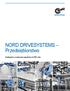 NORD DRIVESYSTEMS Przedsiębiorstwo. Inteligentne rozwiązania napędowe od 1965 roku