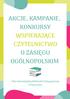 AKCJE, KAMPANIE, KONKURSY WSPIERAJĄCE CZYTELNICTWO O ZASIĘGU OGÓLNOPOLSKIM