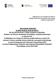 Załącznik Nr 2 do uchwały Nr 16/749/17 Zarządu Województwa Kujawsko-Pomorskiego z dnia 26 kwietnia 2017 r.