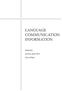 Language Communication information. Edited by Ilona Koutny Ida Stria