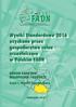 Wyniki Standardowe 2016 uzyskane przez gospodarstwa rolne uczestniczące w Polskim FADN