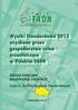 Wyniki Standardowe 2013 uzyskane przez gospodarstwa rolne uczestniczące w Polskim FADN