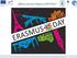 Lifelong Learning Programme ERASMUS. Erasmus Day , spotkanie informacyjne o programie Erasmus