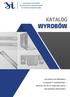 KATALOG WYROBÓW ŁĄCZNIKI DO DREWNA ELEMENTY OGRODOWE OKUCIA DO PŁYT KARTON-GIPS AKCESORIA MEBLOWE