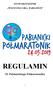 STOWARZYSZENIE WSZYSTKO GRA- PABIANICE REGULAMIN. IX Pabianickiego Półmaratoniku