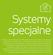 Systemy specjalne SPECJALNE SYSTEMY