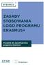 Zasady stosowania. erasmus+ Poradnik dla beneficjentów programu Erasmus+