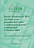 Wyniki Standardowe 2011 uzyskane przez gospodarstwa rolne z osobowością prawną uczestniczące w Polskim FADN