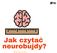 Jak czytać neurobujdy? #Małapsychologia