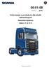 00: Informacje o produkcie dla służb ratowniczych. pl-pl. Samochód ciężarowy Serie L, P, G, R i S. Wydanie Scania CV AB Sweden