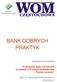 BANK DOBRYCH PRAKTYK. Agnieszka Konopka. Propozycja zajęć ruchowych w klasach I III szkoły podstawowej Turniej rycerski ZESPÓŁ SZKOLNO-PRZEDSZKOLNY