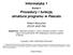 Informatyka 1. Procedury i funkcje, struktura programu w Pascalu