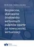 Into the cloud... Based on a true story. Bezpieczne, skalowalne środowisko wirtualnych pulpitów oparte na nowoczesnej wirtualizacji