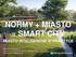 NORMY + MIASTO = SMART CITY