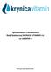 Sprawozdanie z działalności Rady Nadzorczej KRYNICA VITAMIN S.A. za rok 2018 r.