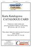 Karta Katalogowa CATALOGUE CARD