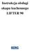 Instrukcja obsługi okapu kuchennego LIFTER 90