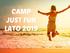 CAMP JUST FUN LATO 2019