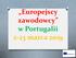 Europejscy zawodowcy w Portugalii 2-23 marca 2019